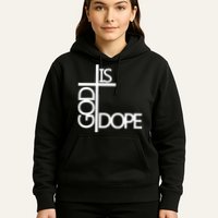 God Is D.O.P.E Hoodie