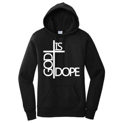 God Is D.O.P.E Women's Pullover Hoodie