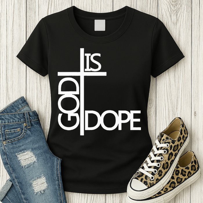God Is D.O.P.E Womens T-Shirt