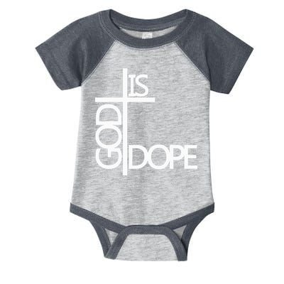 God Is D.O.P.E Infant Baby Jersey Bodysuit