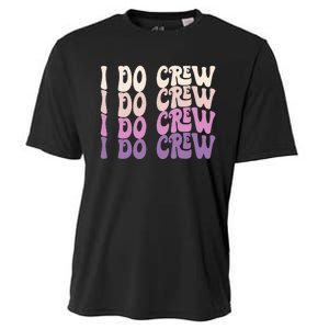 Groovy I Do Crew Retro Bachelorette Party Bride Bridesmaids Cooling Performance Crew T-Shirt