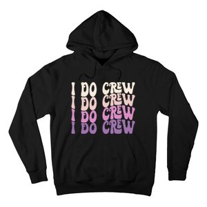 Groovy I Do Crew Retro Bachelorette Party Bride Bridesmaids Hoodie