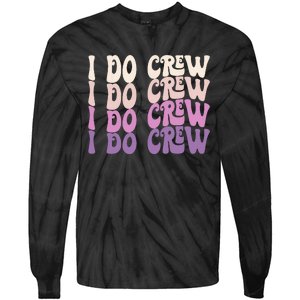 Groovy I Do Crew Retro Bachelorette Party Bride Bridesmaids Tie-Dye Long Sleeve Shirt