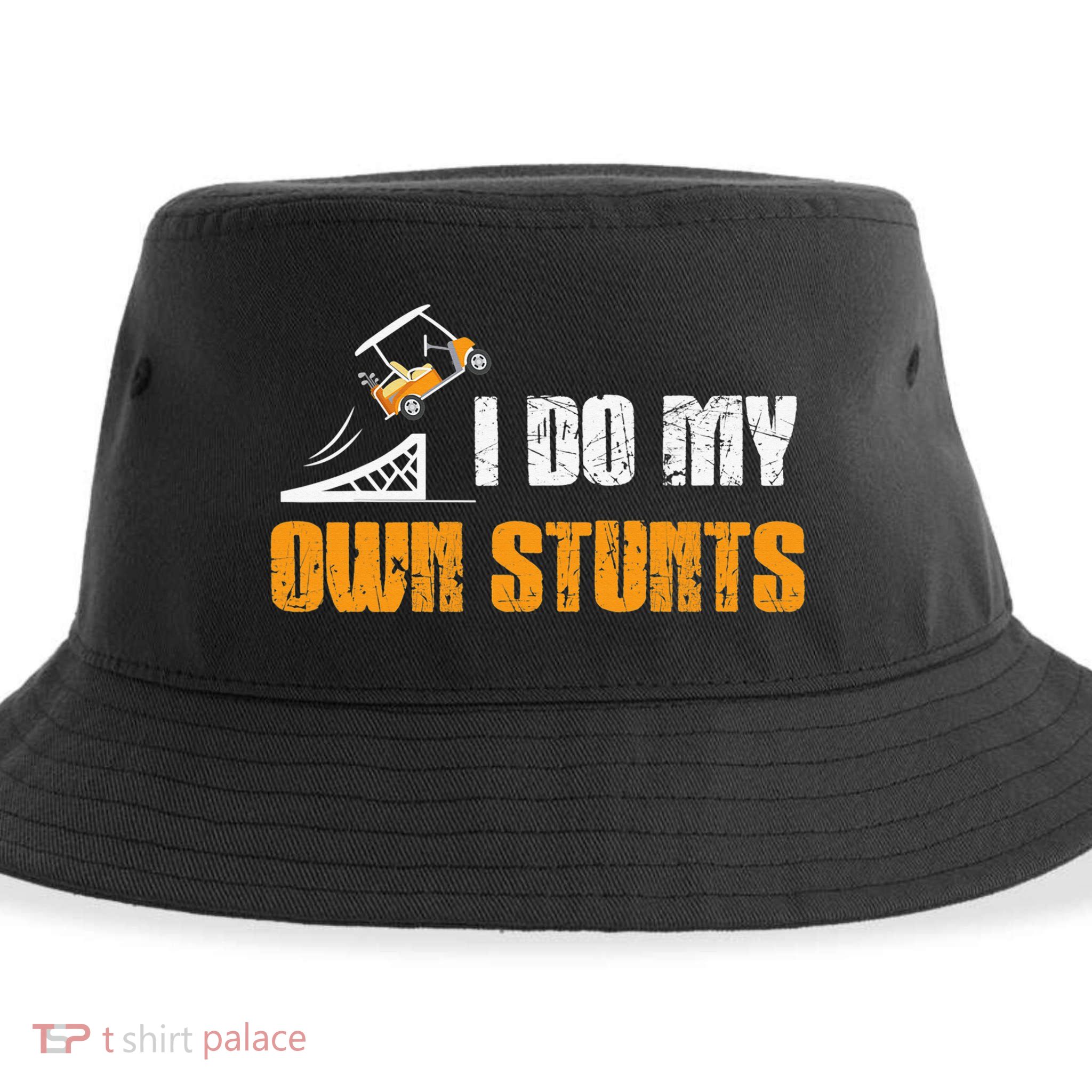 Golfing I Do My Own Stunts Golf Cart Funny Golf Player Sustainable Bucket Hat