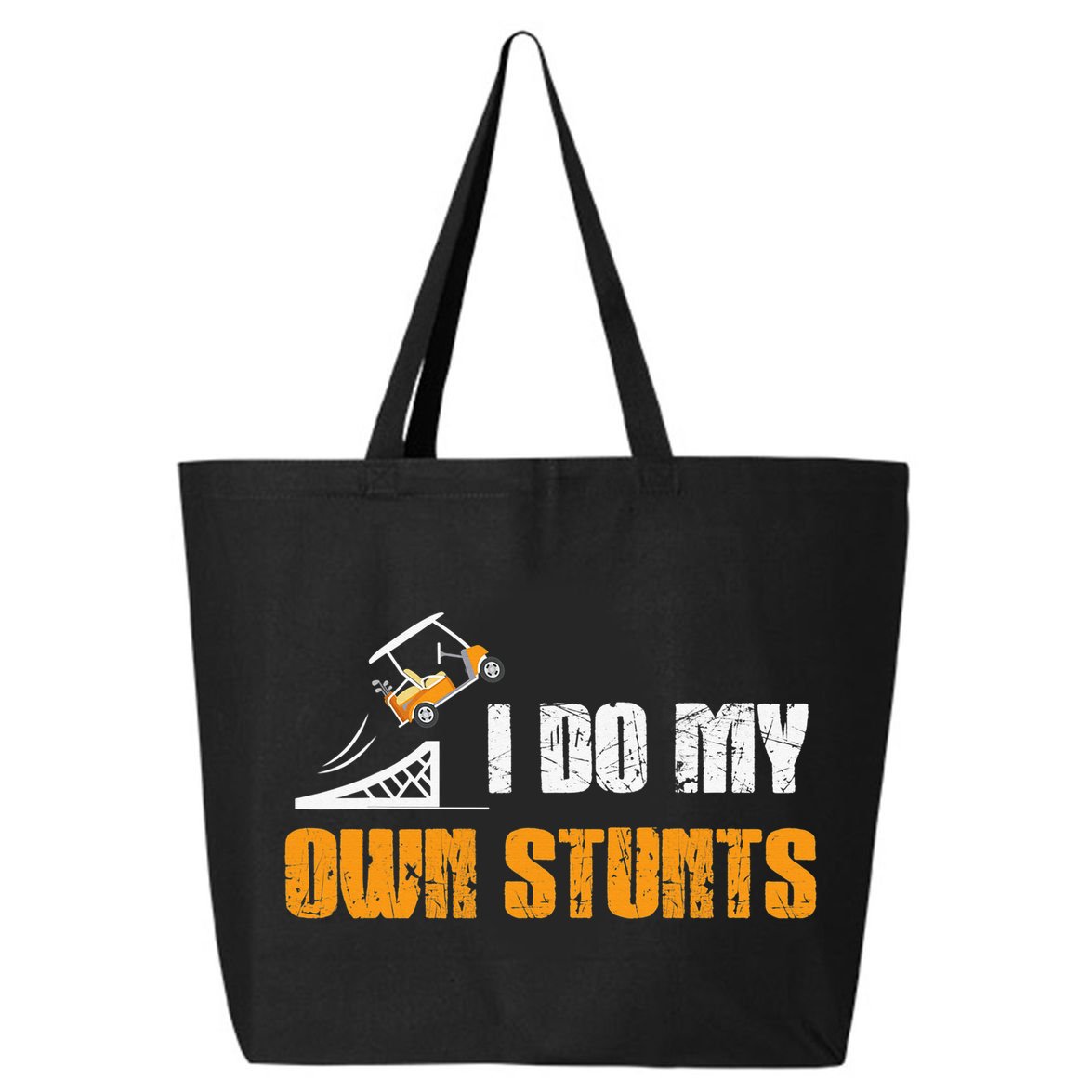 Golfing I Do My Own Stunts Golf Cart Funny Golf Player 25L Jumbo Tote