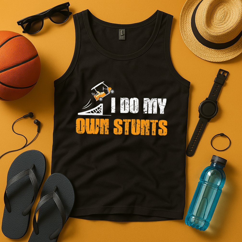 Golfing I Do My Own Stunts Golf Cart Funny Golf Player Tank Top