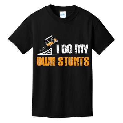 Golfing I Do My Own Stunts Golf Cart Funny Golf Player Kids T-Shirt