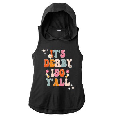 Groovy ItS Derby 150 Yall Horse Racing Ky Ladies PosiCharge Tri-Blend Wicking Draft Hoodie Tank