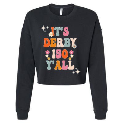 Groovy ItS Derby 150 Yall Horse Racing Ky Cropped Pullover Crew