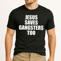 God Is D.O.P.E Jesus Saves Gangsters Too Cooling Performance Crew T-Shirt