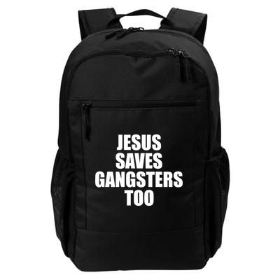 God Is D.O.P.E Jesus Saves Gangsters Too Backpack