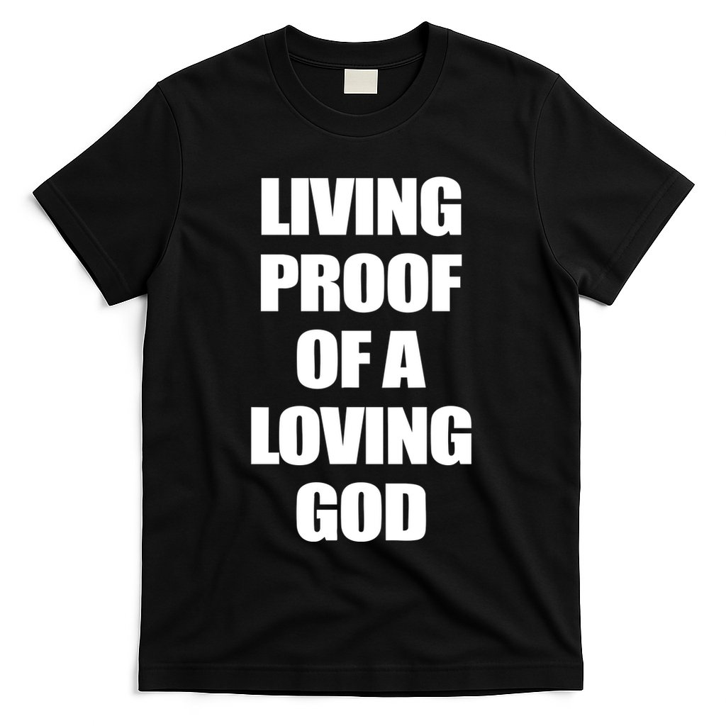 God Is D.O.P.E Living Proof Of A Loving God T-Shirt