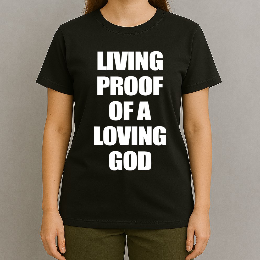 God Is D.O.P.E Living Proof Of A Loving God T-Shirt