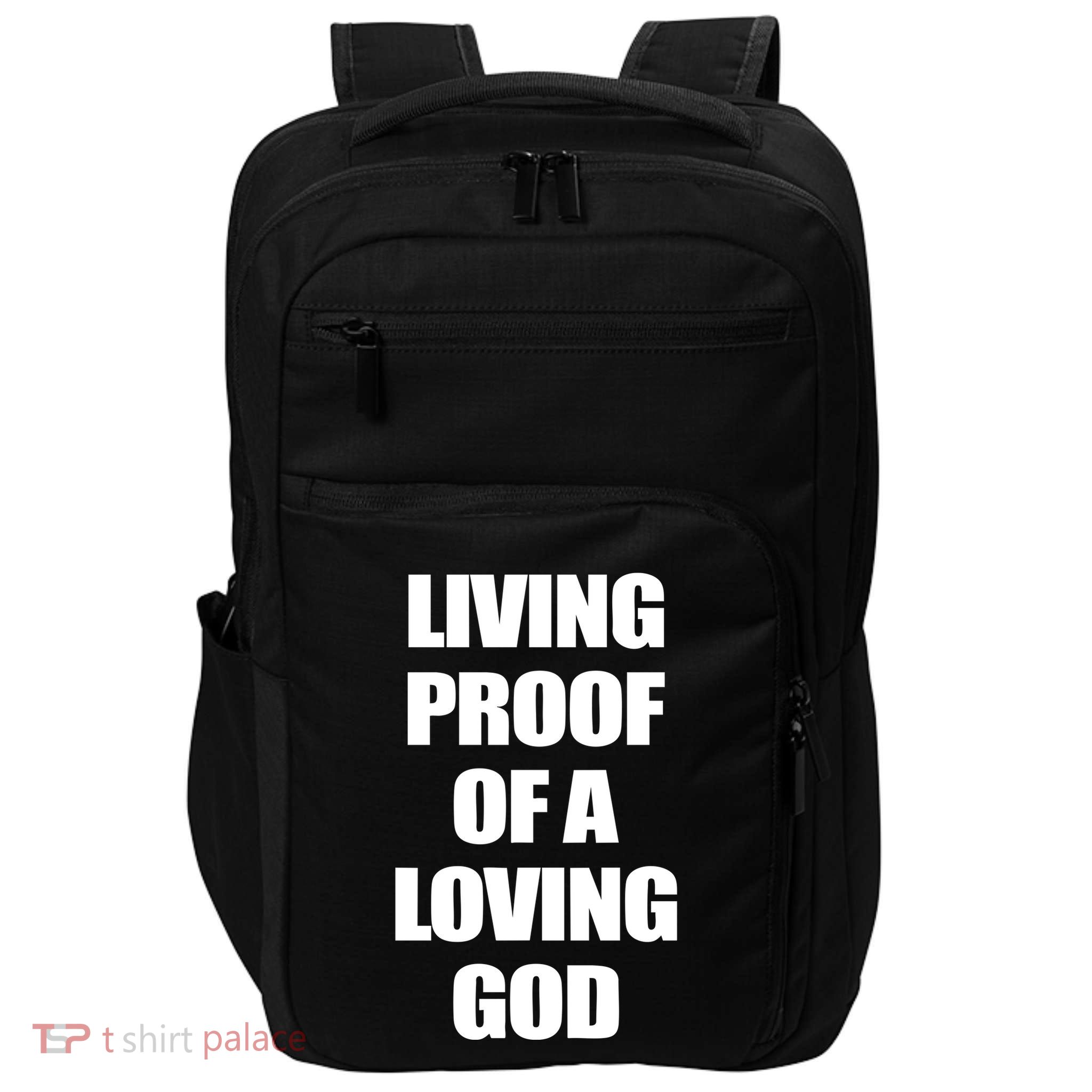 God Is D.O.P.E Living Proof Of A Loving God Impact Tech Backpack