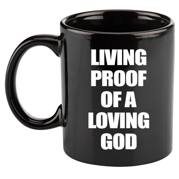 God Is D.O.P.E Living Proof Of A Loving God 11oz C Handle Ceramic Mug