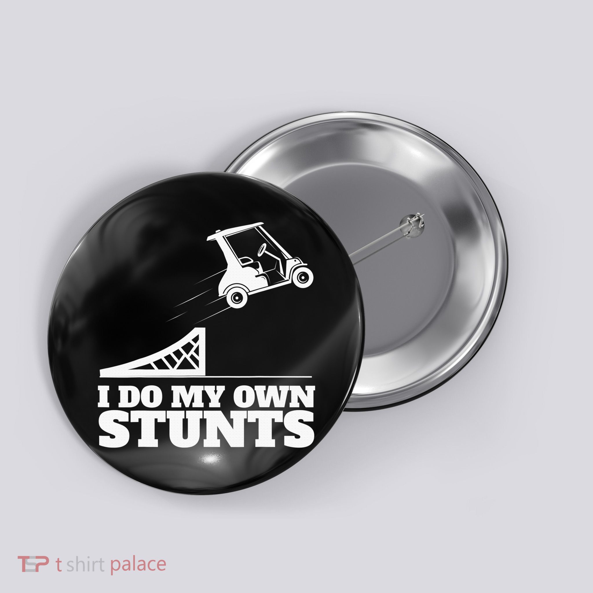 Golfing I Do My Own Stunts Golf Cart Golf Player Button