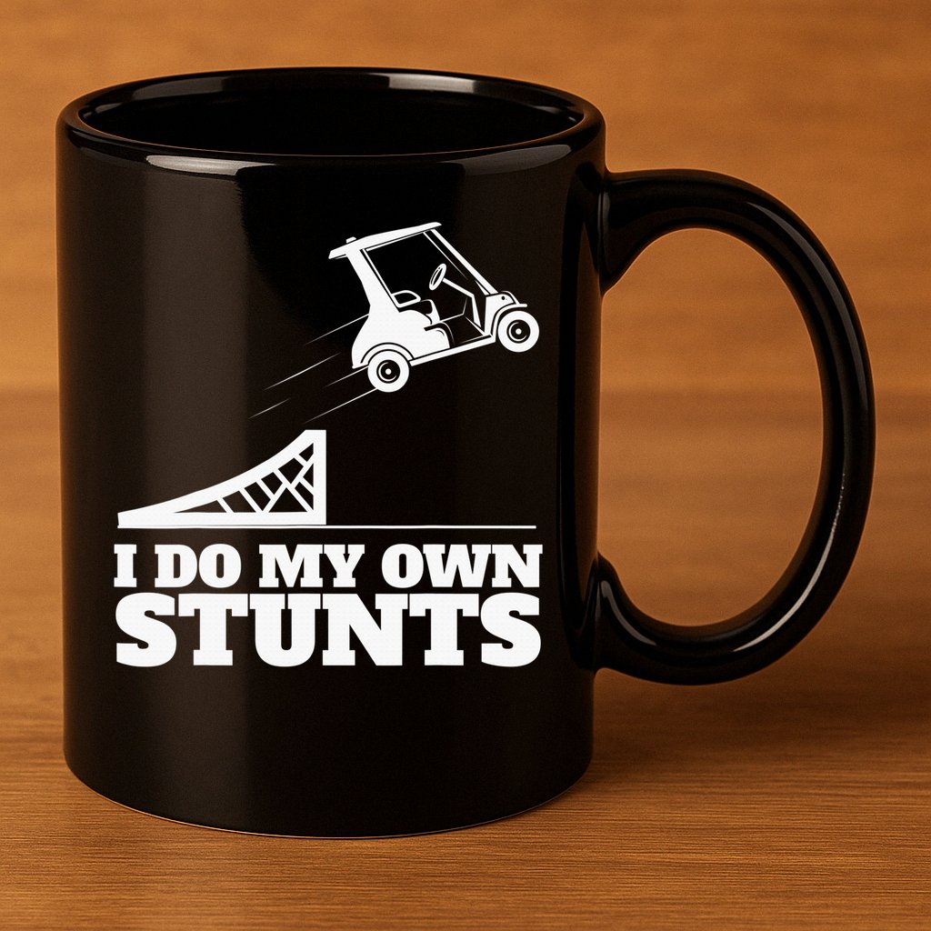 Golfing I Do My Own Stunts Golf Cart Golf Player 11oz C Handle Ceramic Mug