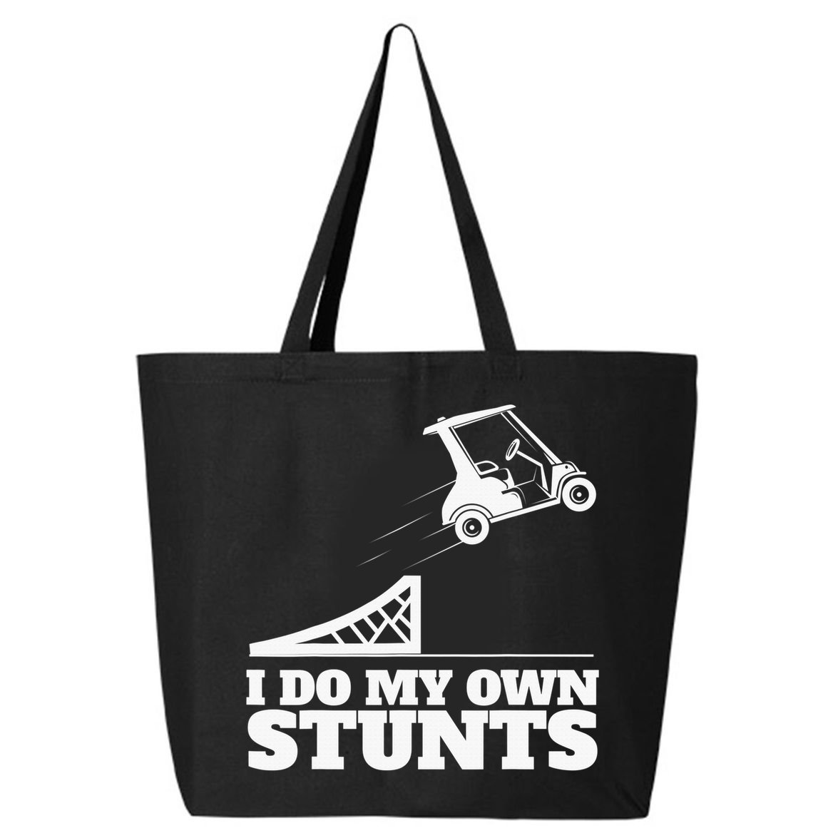 Golfing I Do My Own Stunts Golf Cart Golf Player 25L Jumbo Tote