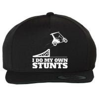 Golfing I Do My Own Stunts Golf Cart Golf Player Wool Snapback Cap