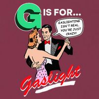 G Is For Gaslight Gaslighting Isn’T Real 16oz Travel Tumbler