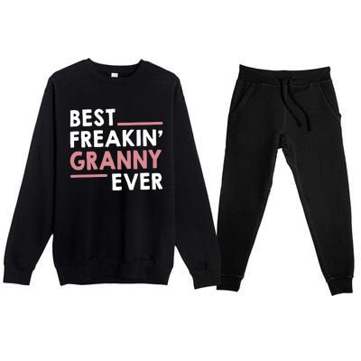 Granny Idea For Grandma Mothers Day Best Freakin' Granny Gift Premium Crewneck Sweatsuit Set