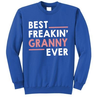 Granny Idea For Grandma Mothers Day Best Freakin' Granny Gift Sweatshirt