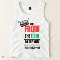 Goodbye Israel From The Liver To The Knee Beep Beep Boom Tank Top
