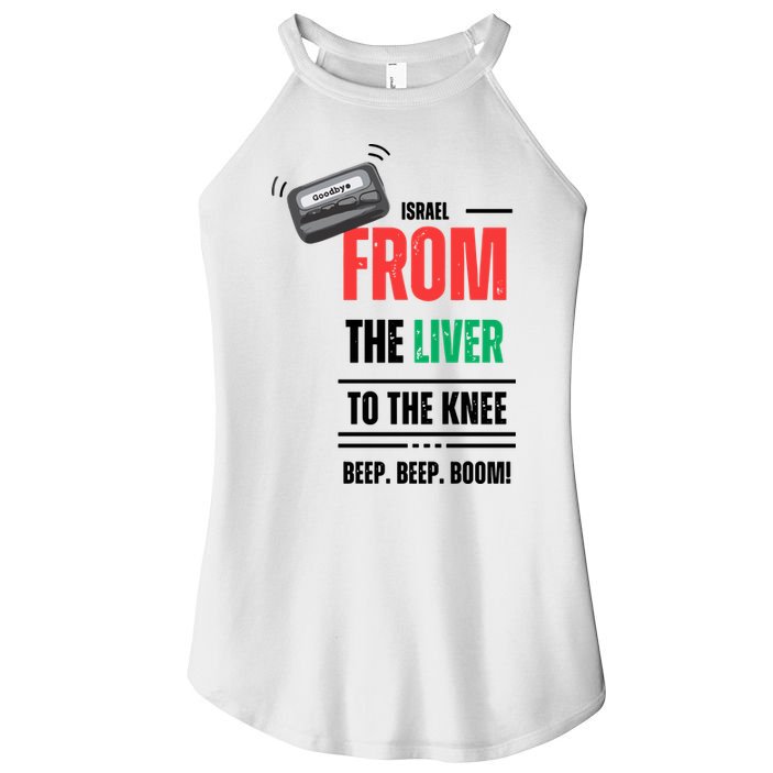 Goodbye Israel From The Liver To The Knee Beep Beep Boom Women's Perfect Tri Rocker Tank