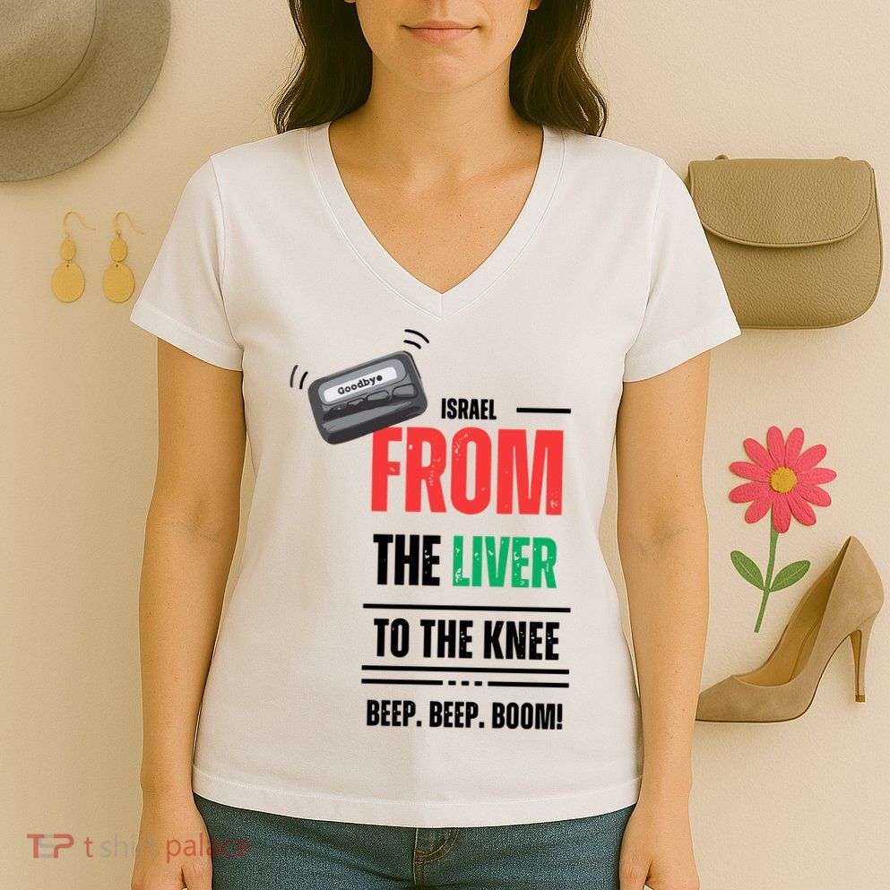 Goodbye Israel From The Liver To The Knee Beep Beep Boom Women's V-Neck T-Shirt