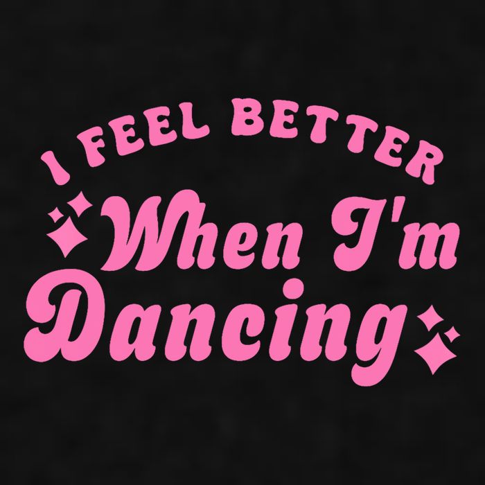 Groovy I Feel Better When IM Dancing Ballet Dancer Girl Ladies PosiCharge Tri-Blend Wicking Tank