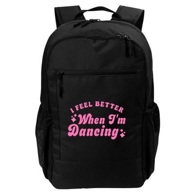 Groovy I Feel Better When IM Dancing Ballet Dancer Girl Backpack