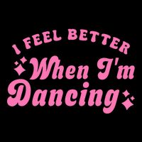 Groovy I Feel Better When IM Dancing Ballet Dancer Girl Cropped Pullover Crew