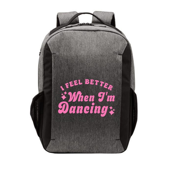 Groovy I Feel Better When IM Dancing Ballet Dancer Girl Vector Backpack