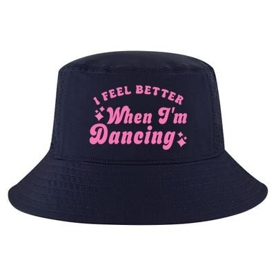 Groovy I Feel Better When IM Dancing Ballet Dancer Girl Cool Comfort Performance Bucket Hat