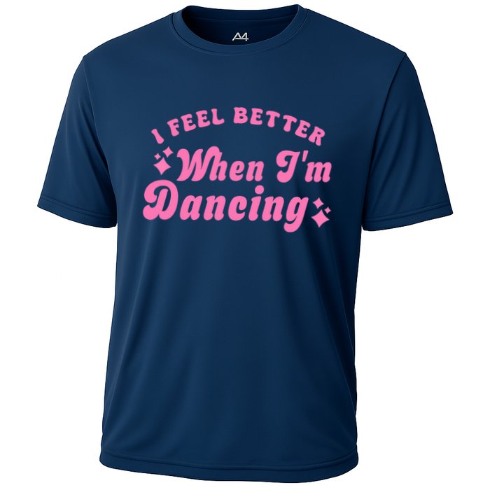 Groovy I Feel Better When IM Dancing Ballet Dancer Girl Performance Shirt