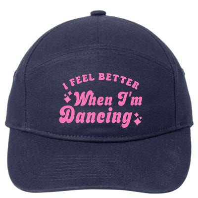 Groovy I Feel Better When IM Dancing Ballet Dancer Girl 7-Panel Snapback Hat