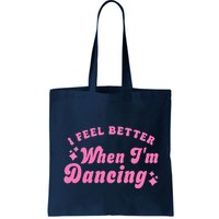 Groovy I Feel Better When IM Dancing Ballet Dancer Girl Bag