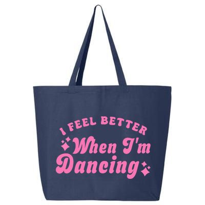 Groovy I Feel Better When IM Dancing Ballet Dancer Girl 25L Jumbo Tote