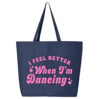 Groovy I Feel Better When IM Dancing Ballet Dancer Girl 25L Jumbo Tote
