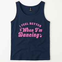 Groovy I Feel Better When IM Dancing Ballet Dancer Girl Tank Top