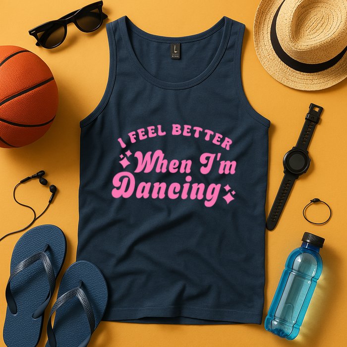 Groovy I Feel Better When IM Dancing Ballet Dancer Girl Tank Top