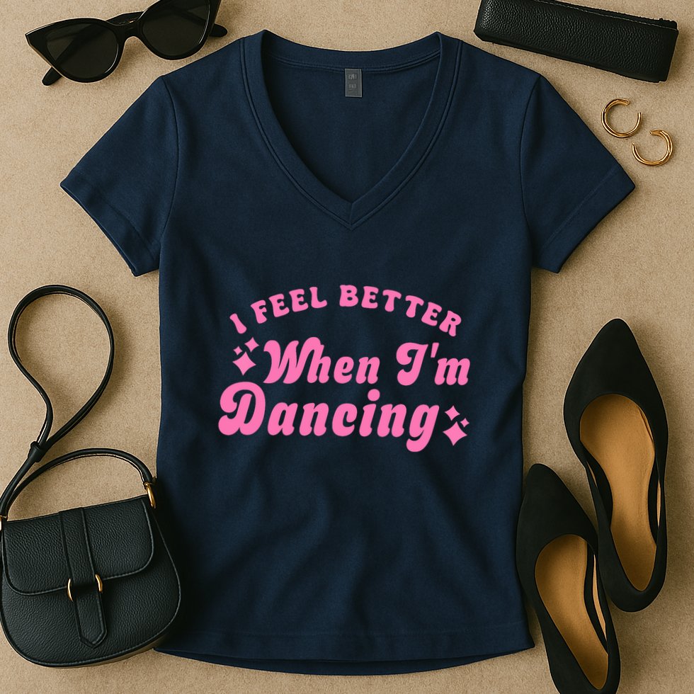 Groovy I Feel Better When IM Dancing Ballet Dancer Girl Women's V-Neck T-Shirt