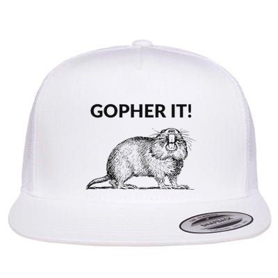 Gopher It Funny Gopher Pun Flat Bill Trucker Hat