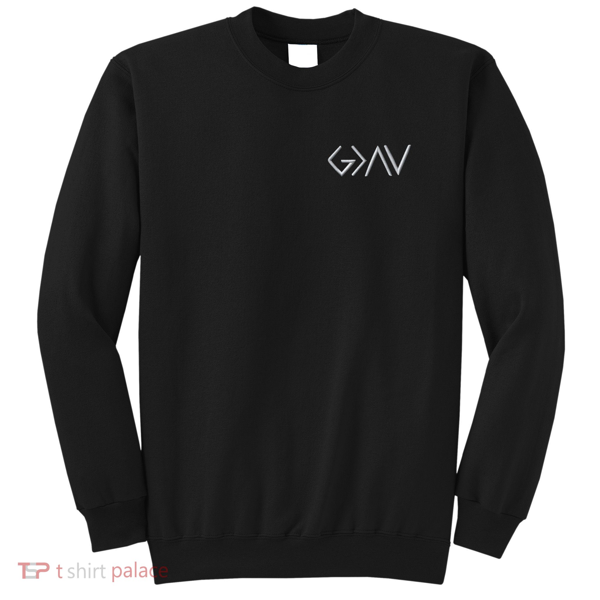 God Is Greater Than The Highs And Lows Embroidered Embroidered Sweatshirt