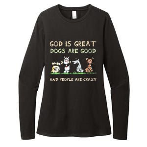 God Is Great Dogs Are Good And People Are Crazy Womens CVC Long Sleeve Shirt