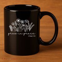 Grow In Grace 2 Peter 3:18 Floral 11oz C Handle Ceramic Mug