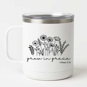 Grow In Grace 2 Peter 3:18 Floral 12 oz Stainless Steel Tumbler Cup