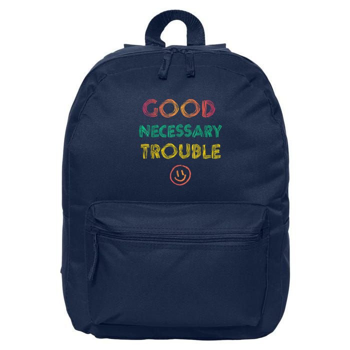 Get In Good Necessary Trouble Progressive 16 in Basic Backpack