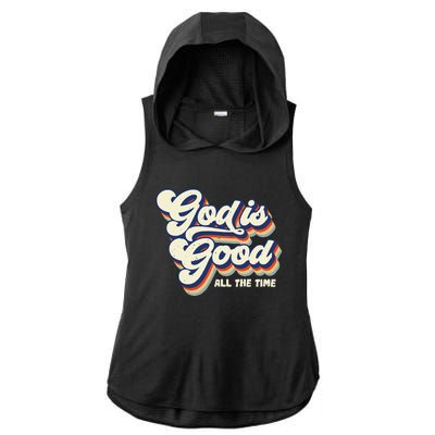 God Is Good All The Time Retro Vintage Ladies PosiCharge Tri-Blend Wicking Draft Hoodie Tank