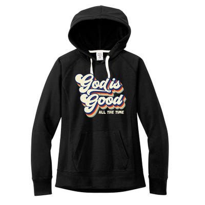 God Is Good All The Time Retro Vintage Women's Fleece Hoodie